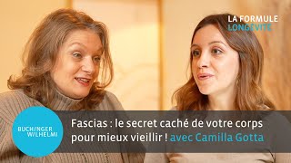 Fascias le secret cache de votre corps pour mieux vieillir avec Camilla Gotta