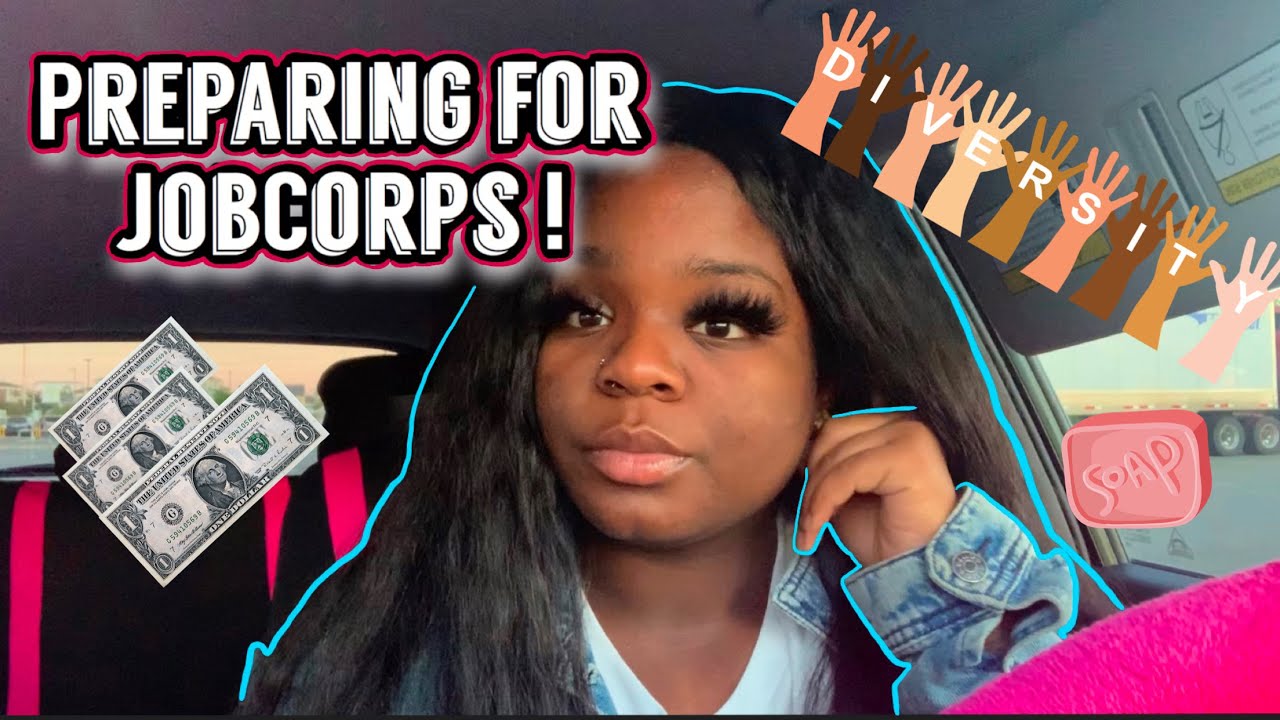 Things you SHOULD Prepare for | JobCorps