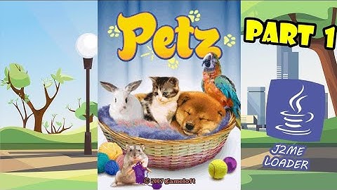 Petz - PART 1 | J2ME Emulator