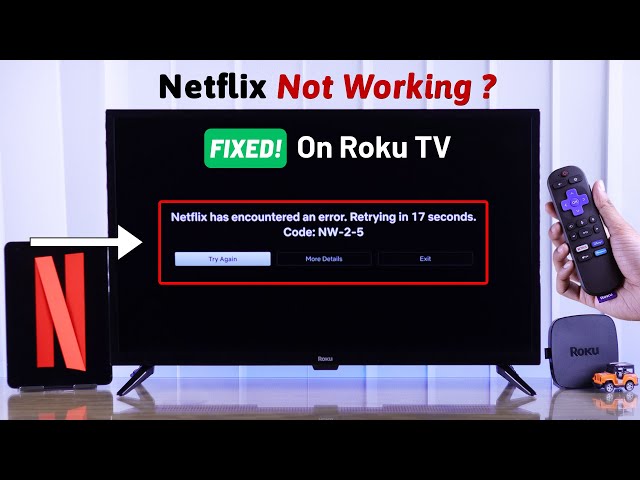 Fixed: Netflix Not Working on Roku TV! class=