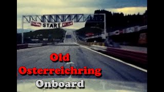 Old Österreichring onboard (A1/Red Bull Ring) - Austrian GP