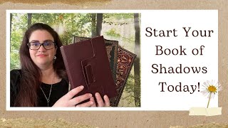 Creating Your Book of Shadows: Essential Tips for the Modern Witch!