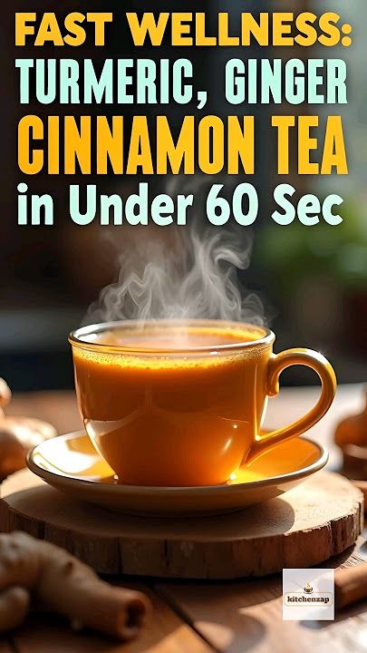 Turmeric Ginger Cinnamon: The Ultimate Healing Tea Recipe.
