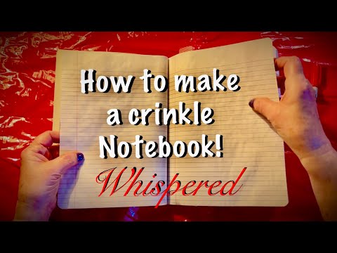 ASMR Crinkle Notebook Tutorial! (Whispered Version) 4 Ways to Water Damage Paper