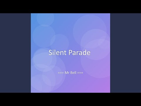 Silent Parade