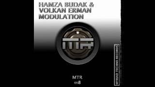 Hamza Budak & Volkan Erman - Modulation (Original Mix)