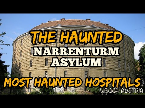 Most Haunted Hospitals & the Creepy Stories behind them/NARRENTURM ASYLUM, VIENNA, AUSTRIA