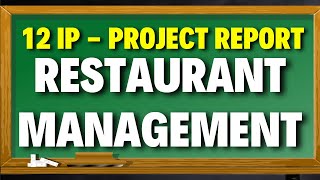 Class 12 IP - Project Report on Restaurant Management System | Full Project pdf #class12ip