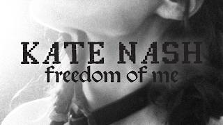 Kate Nash - Freedom of Me (Official Music Video) Update