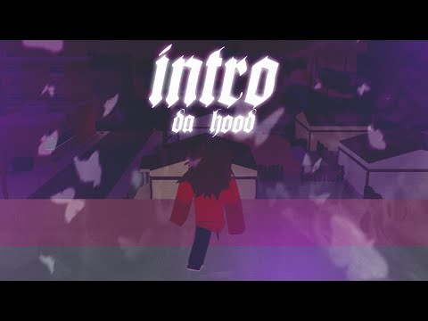 Intro - Da hood