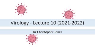 Virology - Lecture 10 (2021-2022-