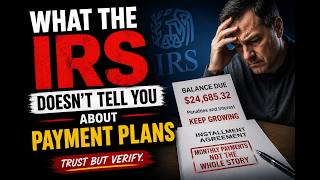 What the IRS Doesn’t Tell You About Payment Plans