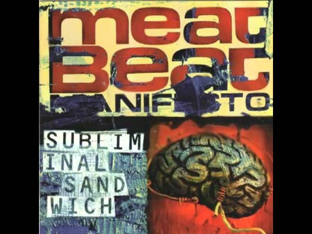 Watch Meat Beat Manifesto - 62 Dub on YouTube Watch Meat Beat Manifesto - 62 Dub on YouTube