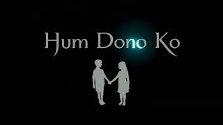 Log Jalte Hai Hum Dono Ko Dekh Kar Wasthap status||