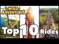 Top 10 rides at wild adventures theme park