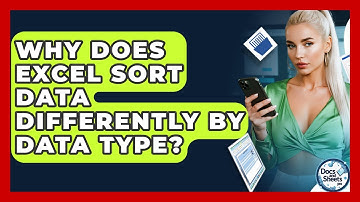 Why Does Excel Sort Data Differently By Data Type? - Docs and Sheets Pro