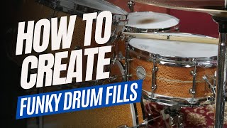 How To Make Your Dum Fills FUNKIER! - Drum Lesson