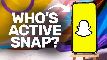 How To Tell If Someone Is Active On Snapchat 2025 (iPhone & Android)