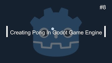 Creating Pong In Godot Game Engine Episode #8