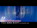 DEEN「mirror ball <dic version>」 from 『DANCE IN CITY』Teaser Movie