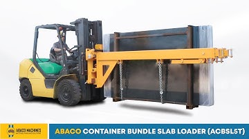ABACO CONTAINER BUNDLE SLAB LOADER - ACBSL5T