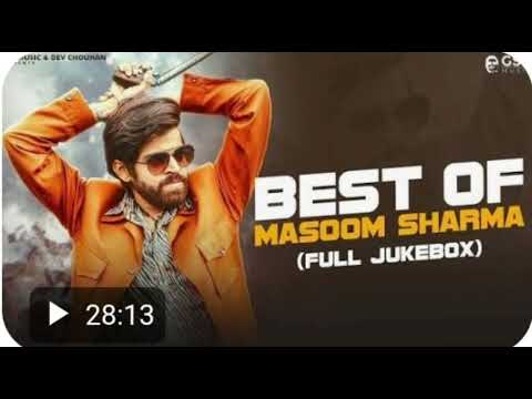 Masoom sharma song