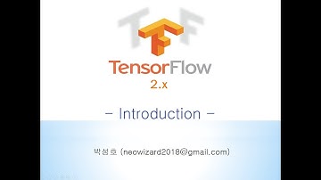 [TensorFlow 2.x 강의 01] 텐서플로우 2.0 과정소개
