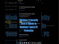 Windows 11 Security Scan & Update in Seconds! | Quick PC Protection #shorts #trending
