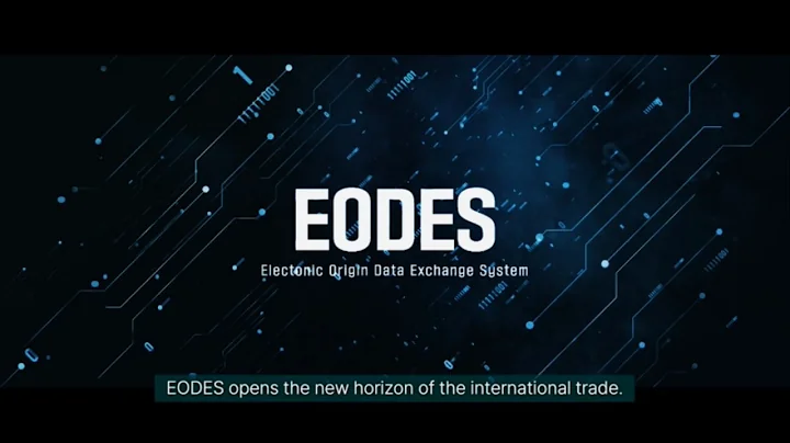 Electronic Origin Data Exchange System, EODES - DayDayNews