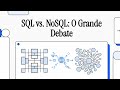 SQL vs. NoSQL: O Grande Debate