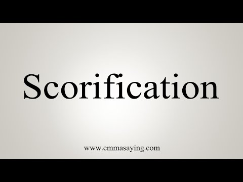 How To Say Scorification