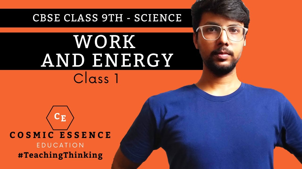 CBSE 9th Science Chapter - 11 | Work and Energy | Class 1 | Atray Sir ...