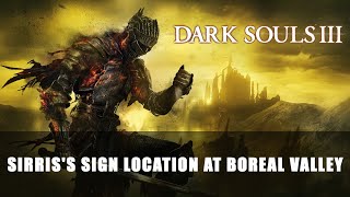 Dark Souls 3 Sirriss Sign Location At Boreal Valley