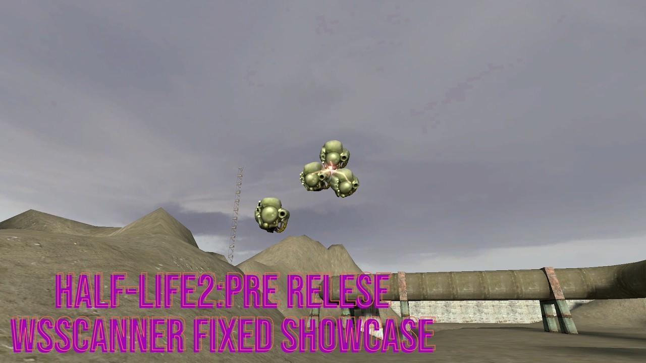 Half-life 2:Pre release WScanner fixed showcase