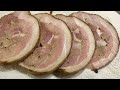 Варена домашна шунка или руло от свински джолан - лесна вкусна домашна рецепта