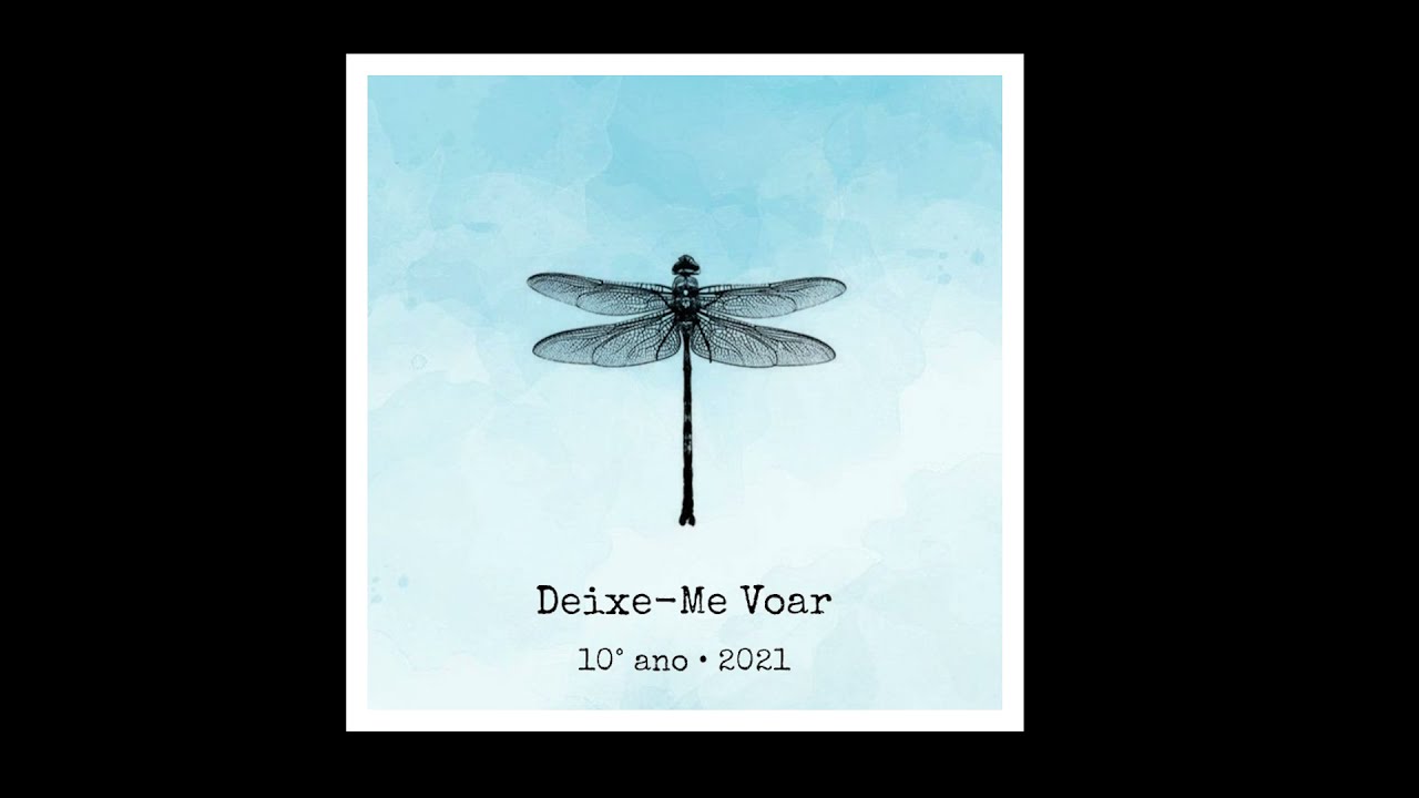 Música 10° Ano 2021: Deixe-Me Voar