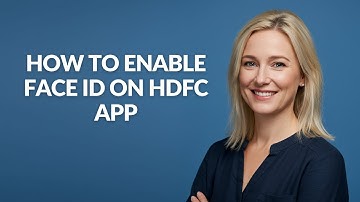 HOW TO ENABLE FACE ID ON HDFC APP - Julia