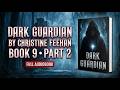 Dark Guardian by Christine Feehan - Book 9, Part 2 (Full Audiobook)