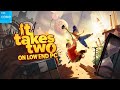 It Takes Two on Low-End PC | Intel i3 | No Graphics Card #ittakestwo #lowendpc #intel #coop