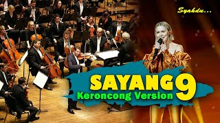 SAYANG 9 - Wes Suwe Seng Tak Rasakne || Keroncong Version Cover