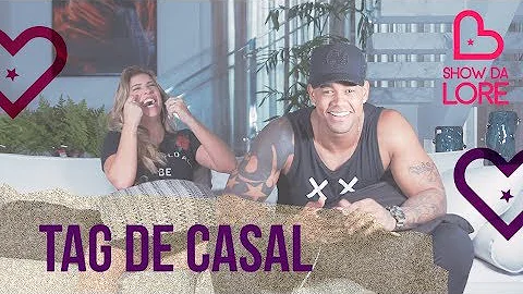 Tag de Casal - Nossa Histria: Lore Improta e Lo Sa...