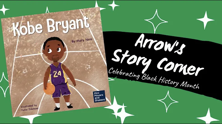 Arrow's Story Corner - Kobe Bryant