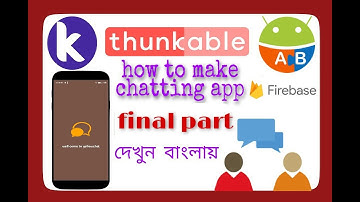chatting app final part | how to make a chatting app | kodular,MIT app inventor in bangla