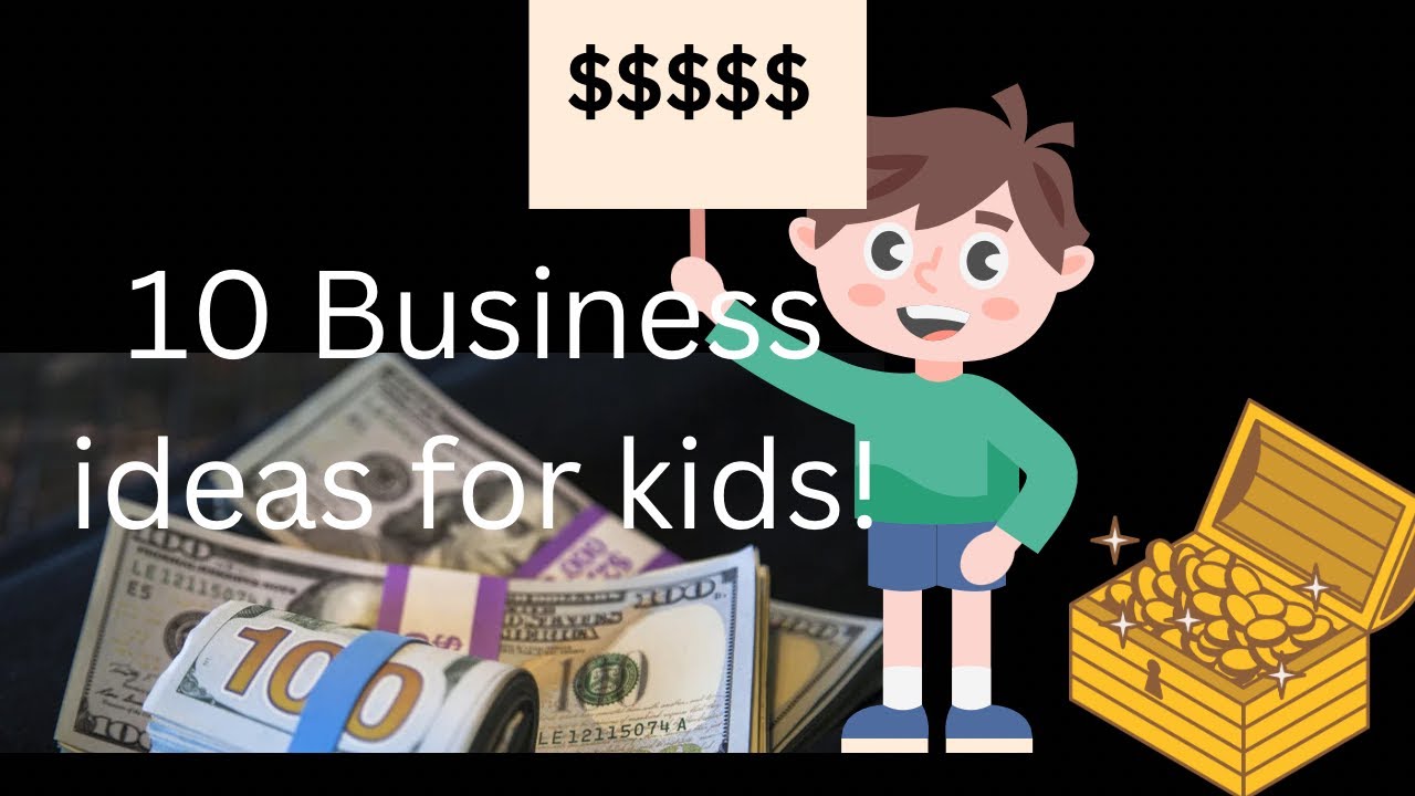 10 fun business ideas for kids-Smart and Healthy Kids - YouTube