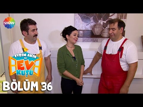 Evrim Akın ile Ev Kuşu 36.Bölüm | 7 Aralık 2015