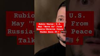Celebrity Rubio Warns: U.S. May "Move On" From Russia-Ukraine Peace Talks Soon 🇺🇸⚡️ Profile