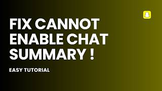 How To Fix Snapchat Cannot Enable Chat Summary ! screenshot 4