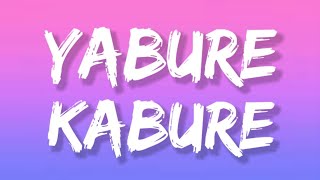 Yabure Kabure (Lirik) - Nyanpasu | ya bure ya bure