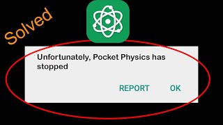 How to Fix Unfortunately Pocket Physics has sopped working in Android | Tablet screenshot 5