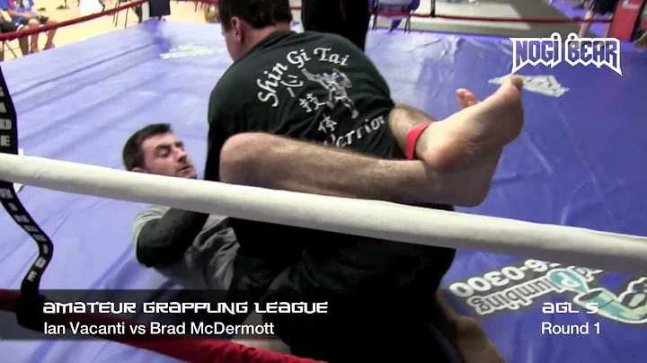 Ian Vacanti vs Brad McDermott - AGL 5 Amateur Grappling League by Nogi Bear